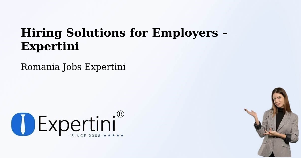 Hiring Solutions for Employers in Bata - Bata, Romania Jobs Expertini