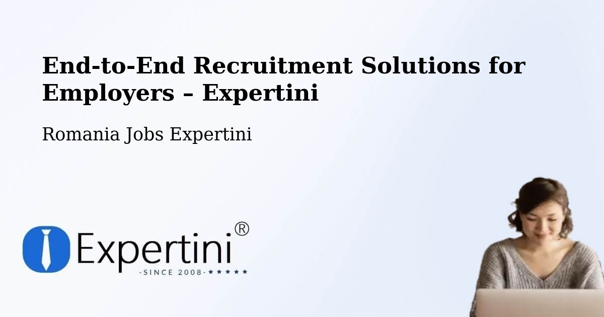 Recruitment Solutions for Employers – Bata - Bata, Romania Jobs Expertini